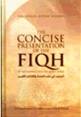 The Concise Presentation of Fiqh 