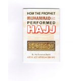 This Is How The Messenger Performed Hajj 
