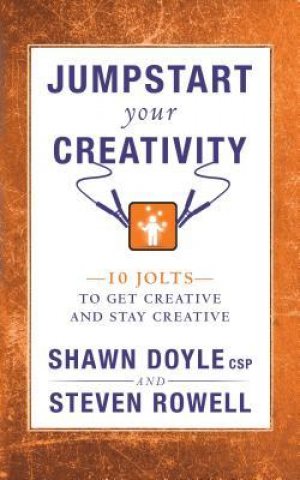JUMPSTART YOUR CREATIVITY